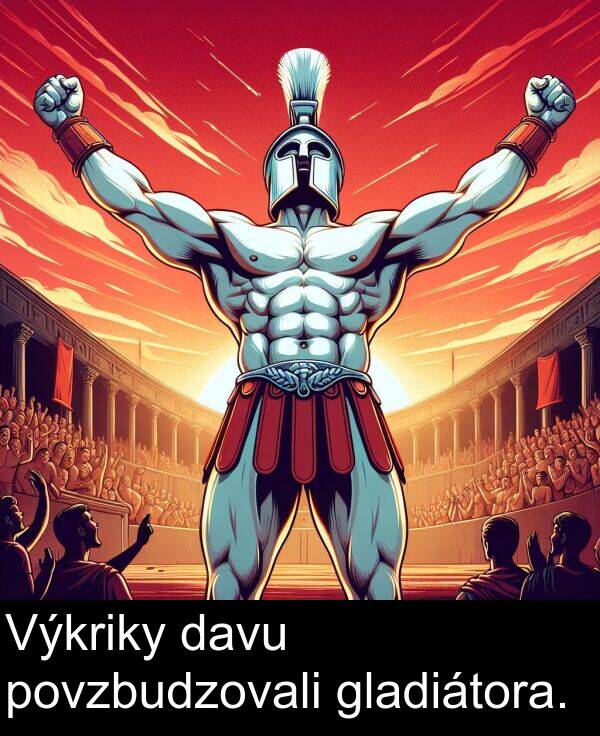 davu: Výkriky davu povzbudzovali gladiátora.