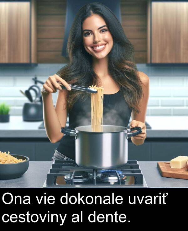 dente: Ona vie dokonale uvariť cestoviny al dente.