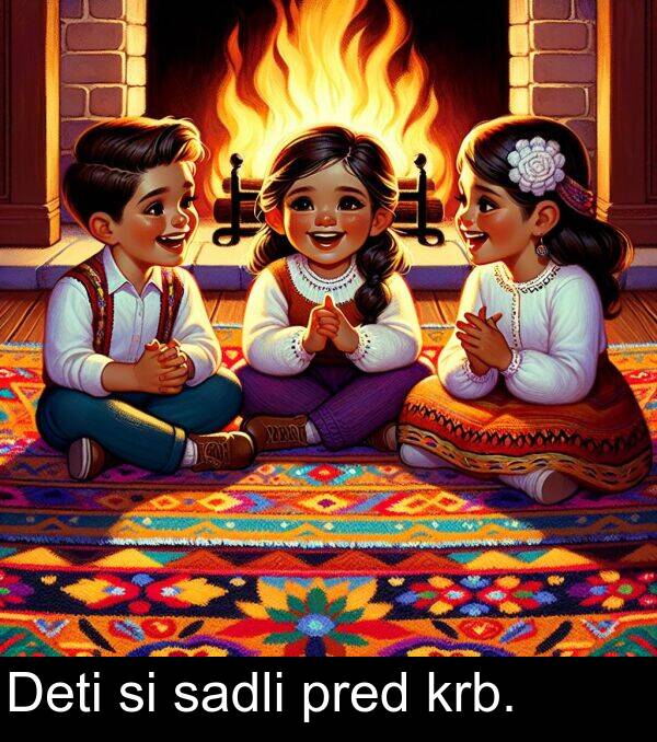 sadli: Deti si sadli pred krb.