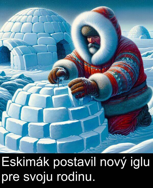 rodinu: Eskimák postavil nový iglu pre svoju rodinu.