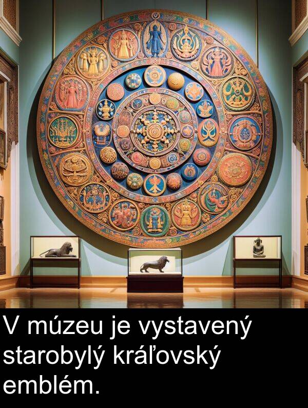 emblém: V múzeu je vystavený starobylý kráľovský emblém.
