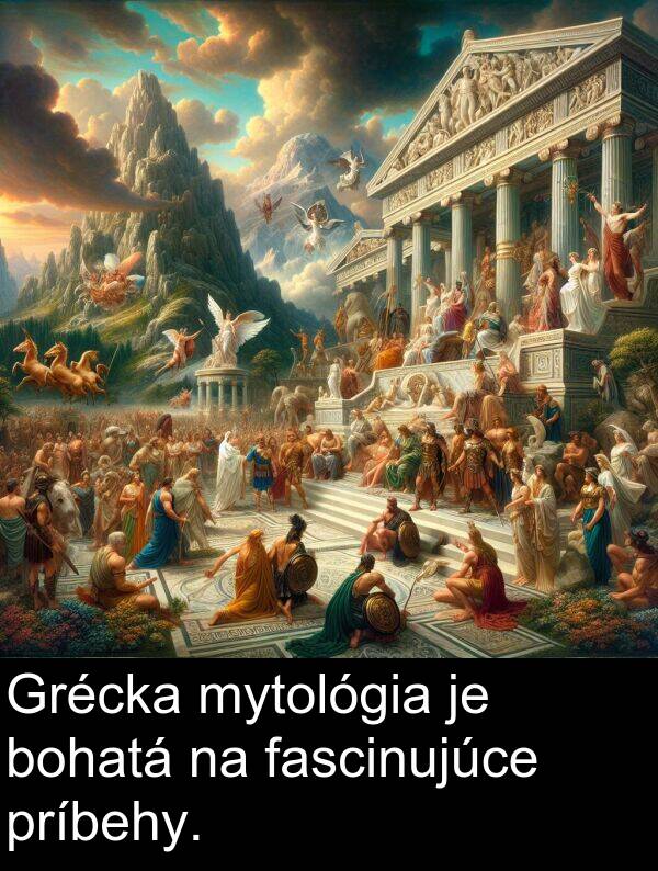 fascinujúce: Grécka mytológia je bohatá na fascinujúce príbehy.