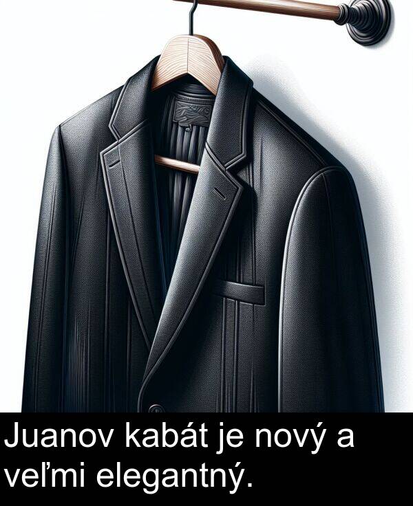 veľmi: Juanov kabát je nový a veľmi elegantný.