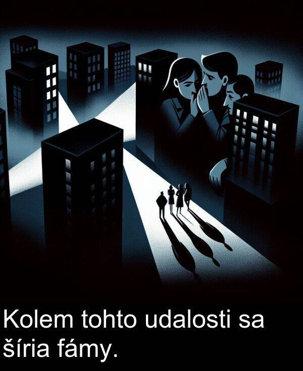 fámy: Kolem tohto udalosti sa šíria fámy.