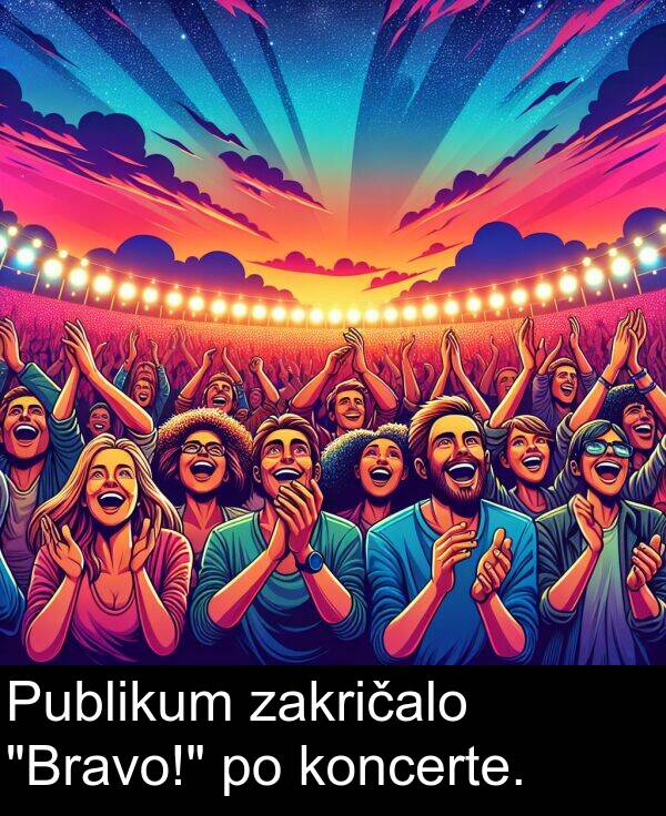 koncerte: Publikum zakričalo "Bravo!" po koncerte.
