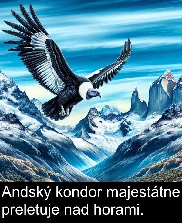nad: Andský kondor majestátne preletuje nad horami.