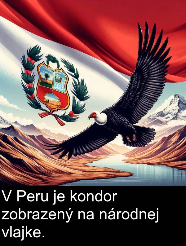 kondor: V Peru je kondor zobrazený na národnej vlajke.