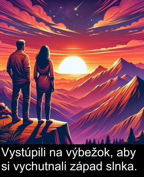 slnka: Vystúpili na výbežok, aby si vychutnali západ slnka.