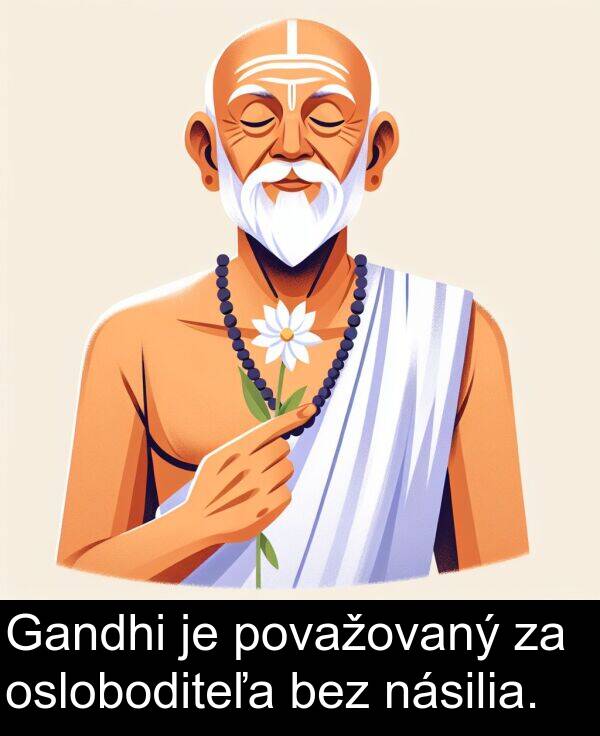 bez: Gandhi je považovaný za osloboditeľa bez násilia.