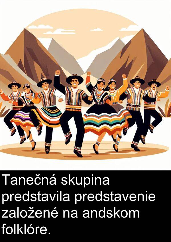 skupina: Tanečná skupina predstavila predstavenie založené na andskom folklóre.