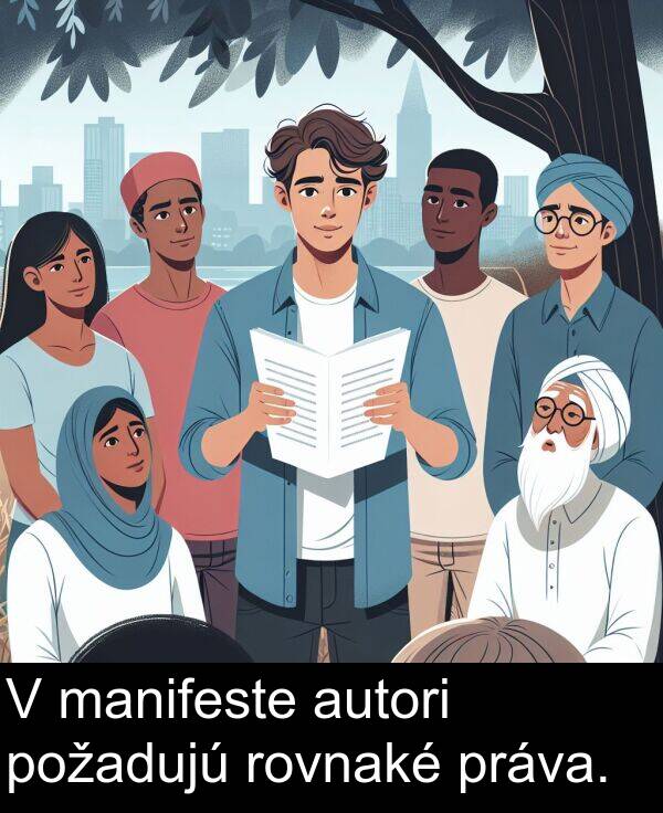 rovnaké: V manifeste autori požadujú rovnaké práva.