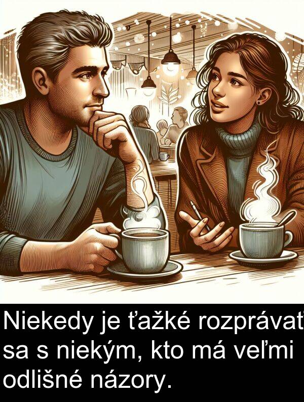 názory: Niekedy je ťažké rozprávať sa s niekým, kto má veľmi odlišné názory.
