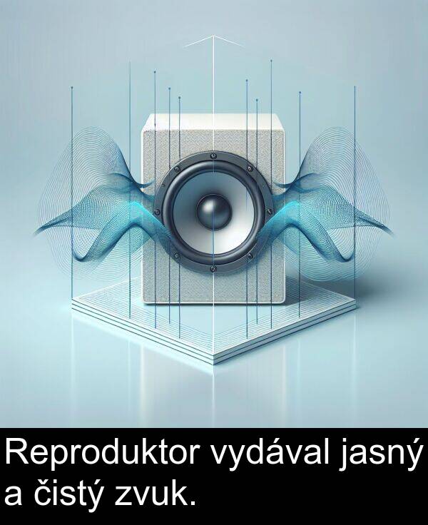 jasný: Reproduktor vydával jasný a čistý zvuk.