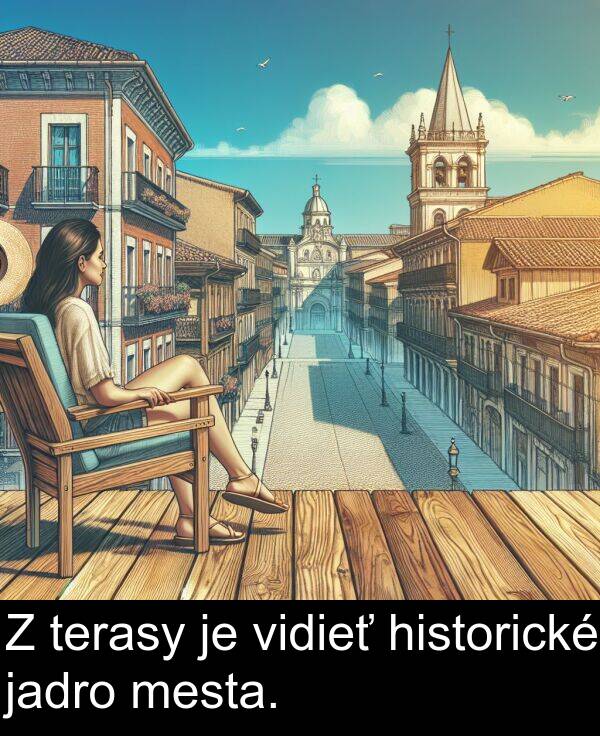 terasy: Z terasy je vidieť historické jadro mesta.