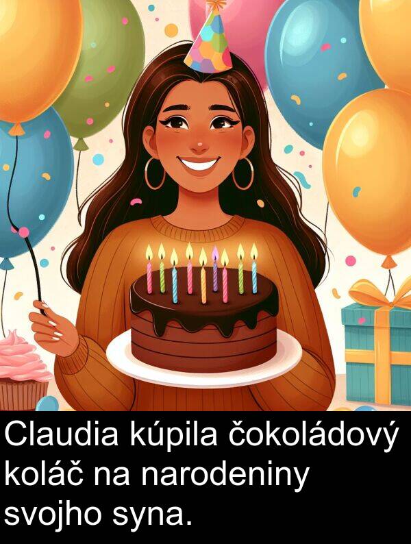 koláč: Claudia kúpila čokoládový koláč na narodeniny svojho syna.