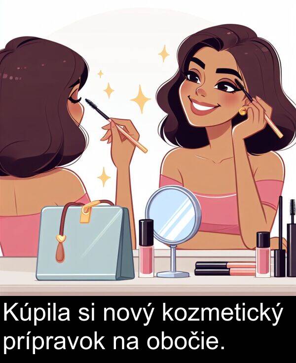 kozmetický: Kúpila si nový kozmetický prípravok na obočie.