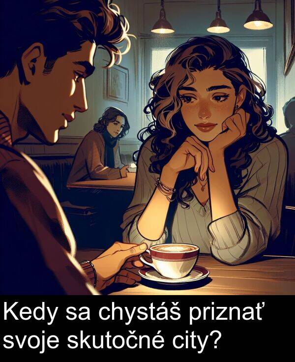 skutočné: Kedy sa chystáš priznať svoje skutočné city?