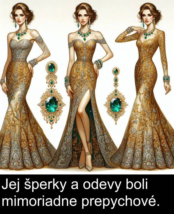 boli: Jej šperky a odevy boli mimoriadne prepychové.