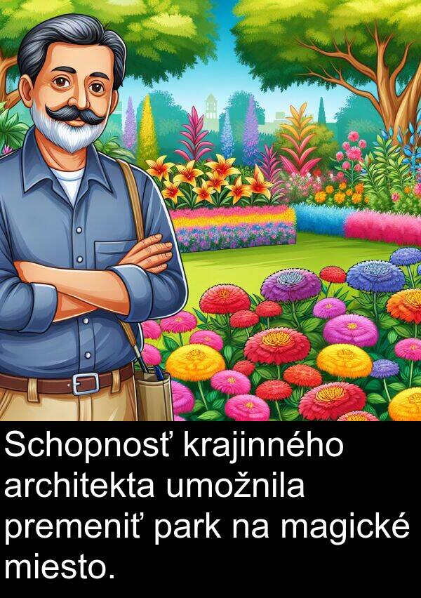krajinného: Schopnosť krajinného architekta umožnila premeniť park na magické miesto.