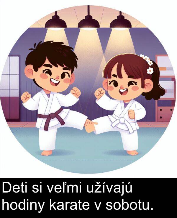 sobotu: Deti si veľmi užívajú hodiny karate v sobotu.