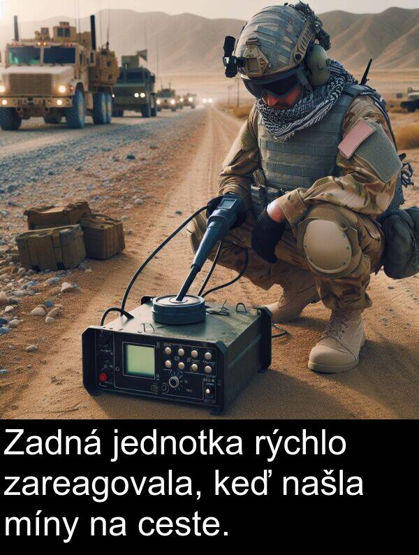 jednotka: Zadná jednotka rýchlo zareagovala, keď našla míny na ceste.
