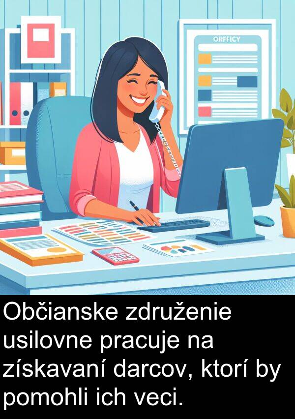 ktorí: Občianske združenie usilovne pracuje na získavaní darcov, ktorí by pomohli ich veci.