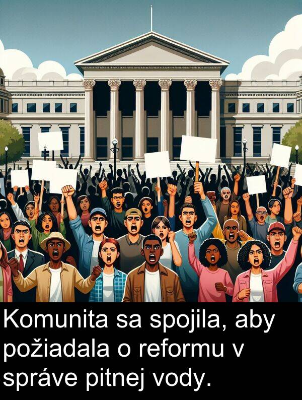 vody: Komunita sa spojila, aby požiadala o reformu v správe pitnej vody.