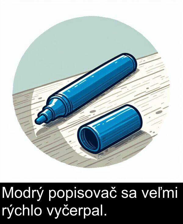 rýchlo: Modrý popisovač sa veľmi rýchlo vyčerpal.