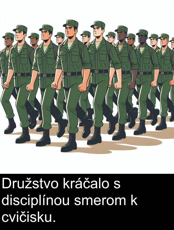 smerom: Družstvo kráčalo s disciplínou smerom k cvičisku.