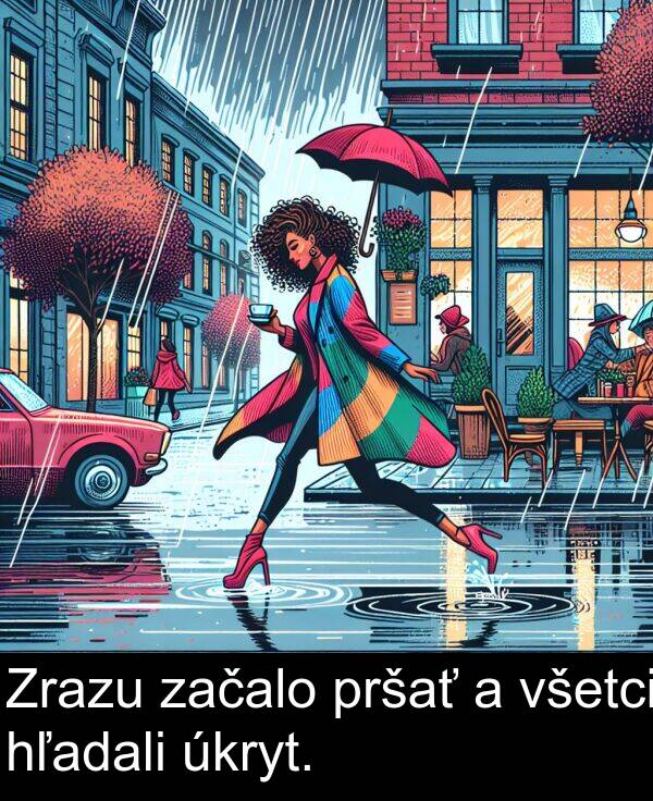 hľadali: Zrazu začalo pršať a všetci hľadali úkryt.