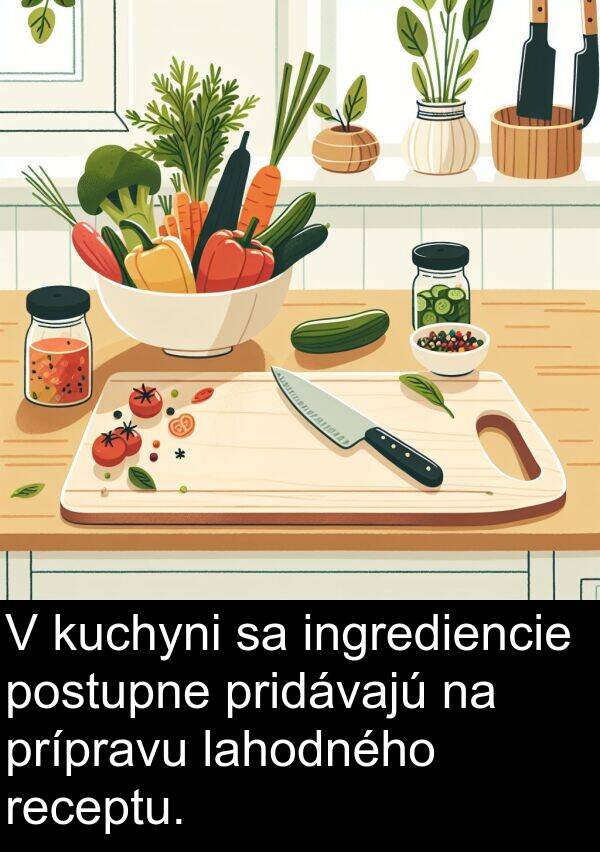 lahodného: V kuchyni sa ingrediencie postupne pridávajú na prípravu lahodného receptu.