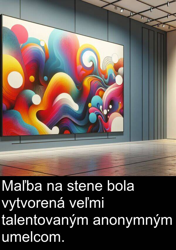 vytvorená: Maľba na stene bola vytvorená veľmi talentovaným anonymným umelcom.