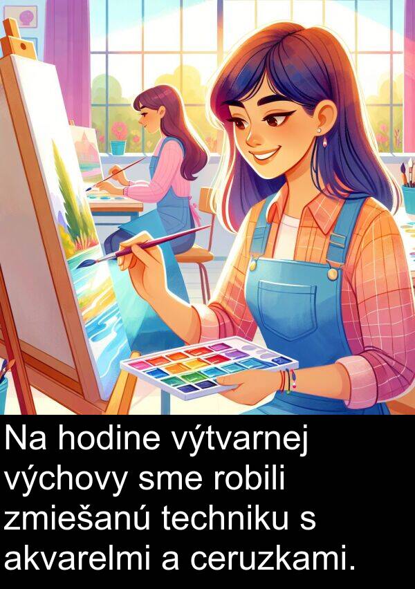 techniku: Na hodine výtvarnej výchovy sme robili zmiešanú techniku s akvarelmi a ceruzkami.