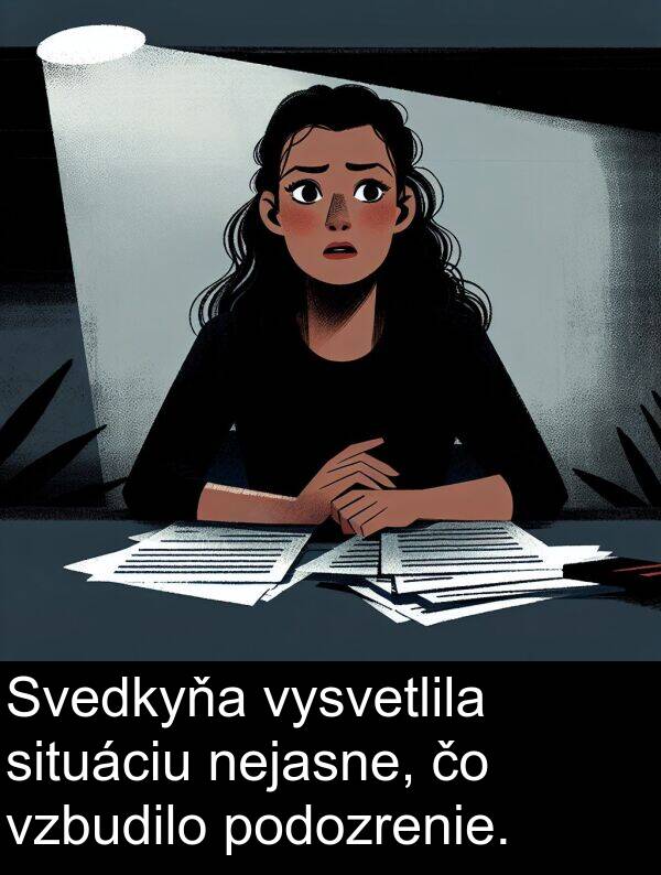 vysvetlila: Svedkyňa vysvetlila situáciu nejasne, čo vzbudilo podozrenie.