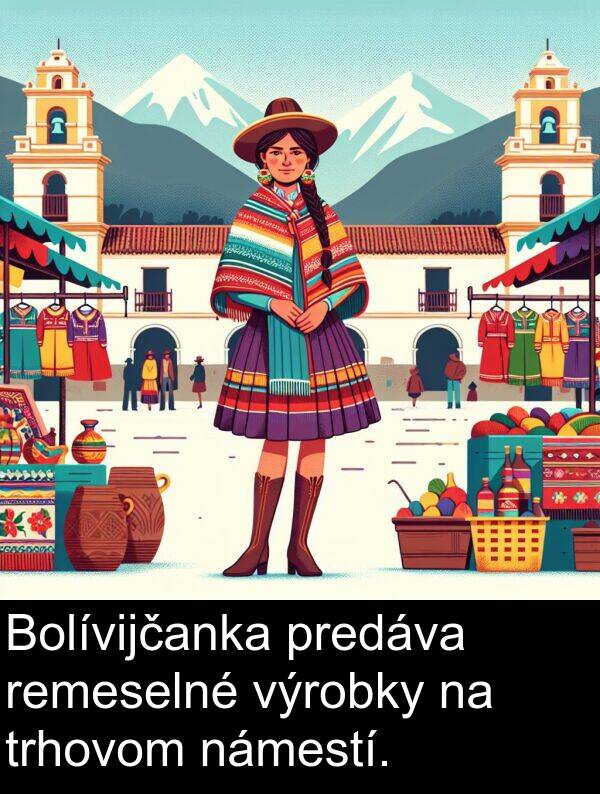 výrobky: Bolívijčanka predáva remeselné výrobky na trhovom námestí.