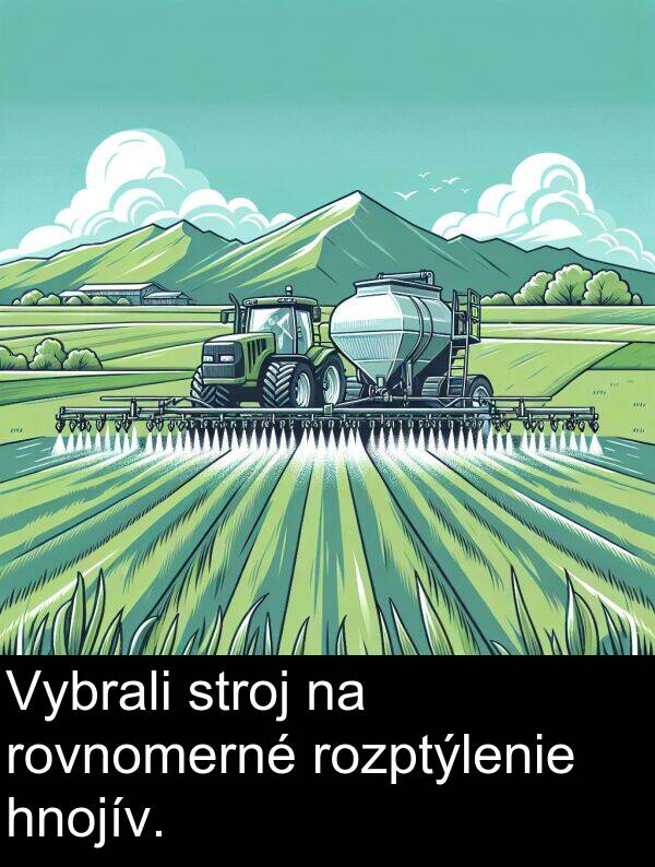 rozptýlenie: Vybrali stroj na rovnomerné rozptýlenie hnojív.