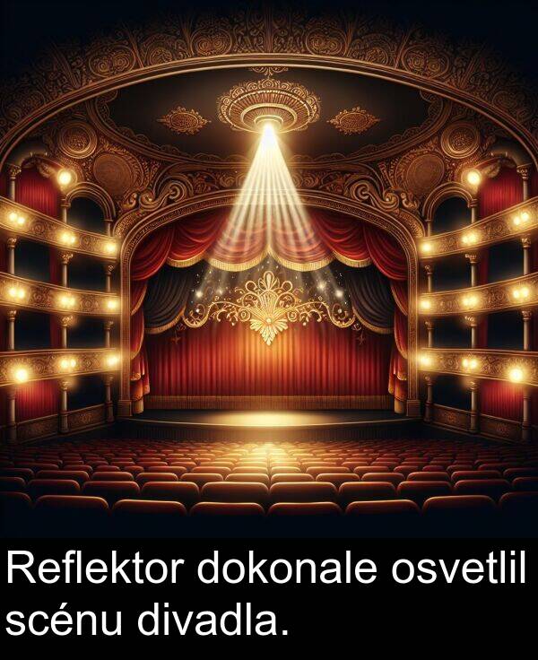 scénu: Reflektor dokonale osvetlil scénu divadla.