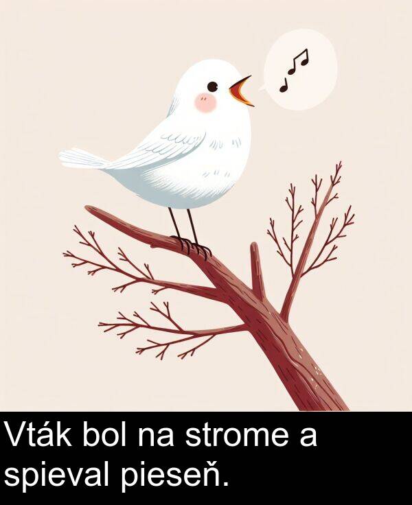 strome: Vták bol na strome a spieval pieseň.