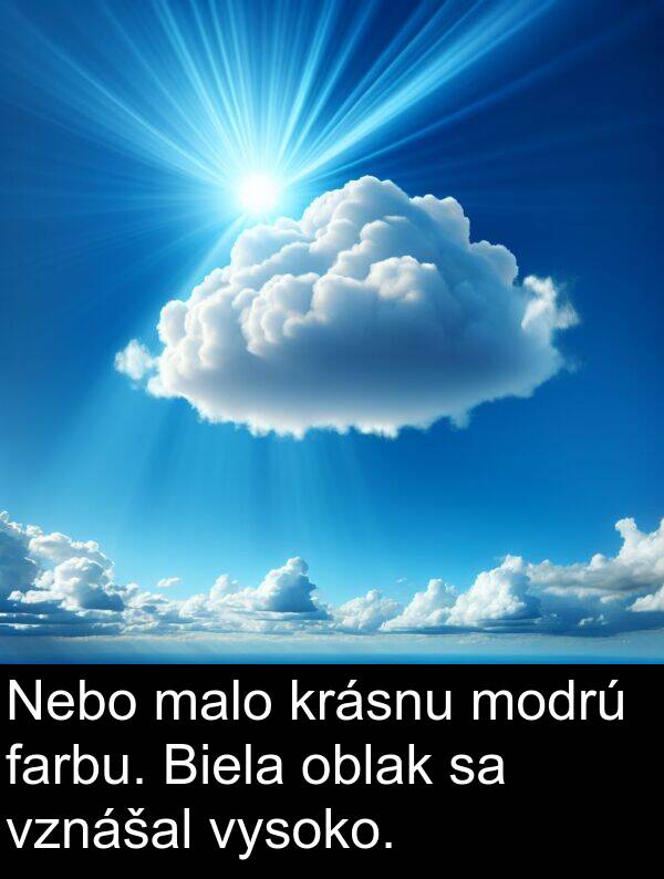 vysoko: Nebo malo krásnu modrú farbu. Biela oblak sa vznášal vysoko.