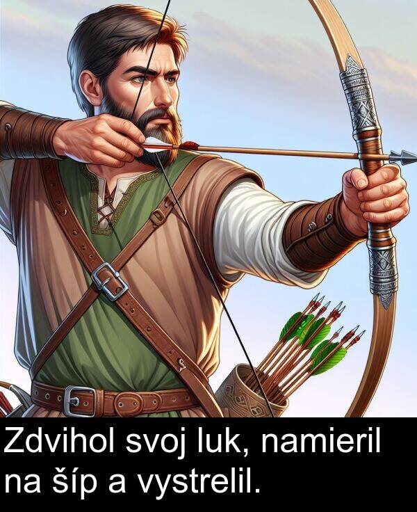 šíp: Zdvihol svoj luk, namieril na šíp a vystrelil.