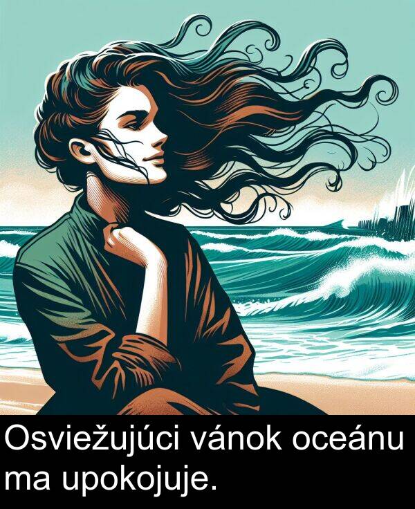 vánok: Osviežujúci vánok oceánu ma upokojuje.