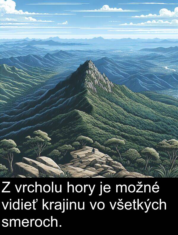 vrcholu: Z vrcholu hory je možné vidieť krajinu vo všetkých smeroch.