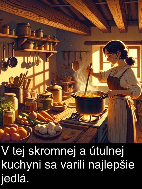 jedlá: V tej skromnej a útulnej kuchyni sa varili najlepšie jedlá.