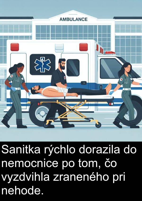 nehode: Sanitka rýchlo dorazila do nemocnice po tom, čo vyzdvihla zraneného pri nehode.