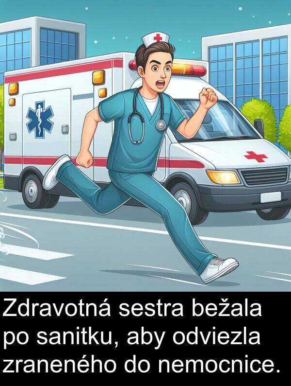 sanitku: Zdravotná sestra bežala po sanitku, aby odviezla zraneného do nemocnice.