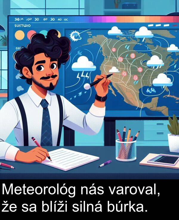 varoval: Meteorológ nás varoval, že sa blíži silná búrka.