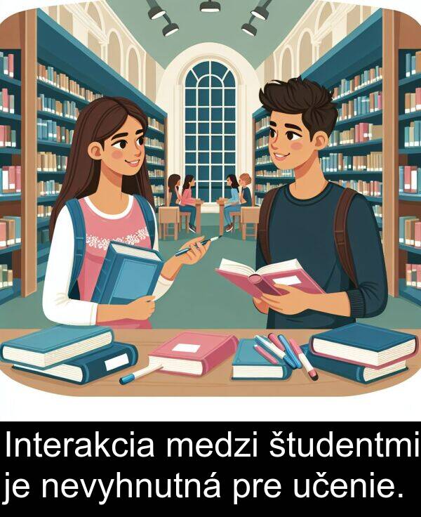 študentmi: Interakcia medzi študentmi je nevyhnutná pre učenie.