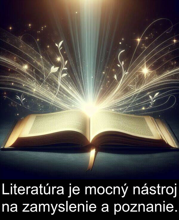 zamyslenie: Literatúra je mocný nástroj na zamyslenie a poznanie.