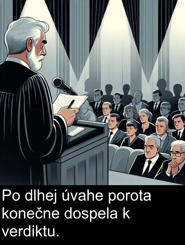 verdiktu: Po dlhej úvahe porota konečne dospela k verdiktu.