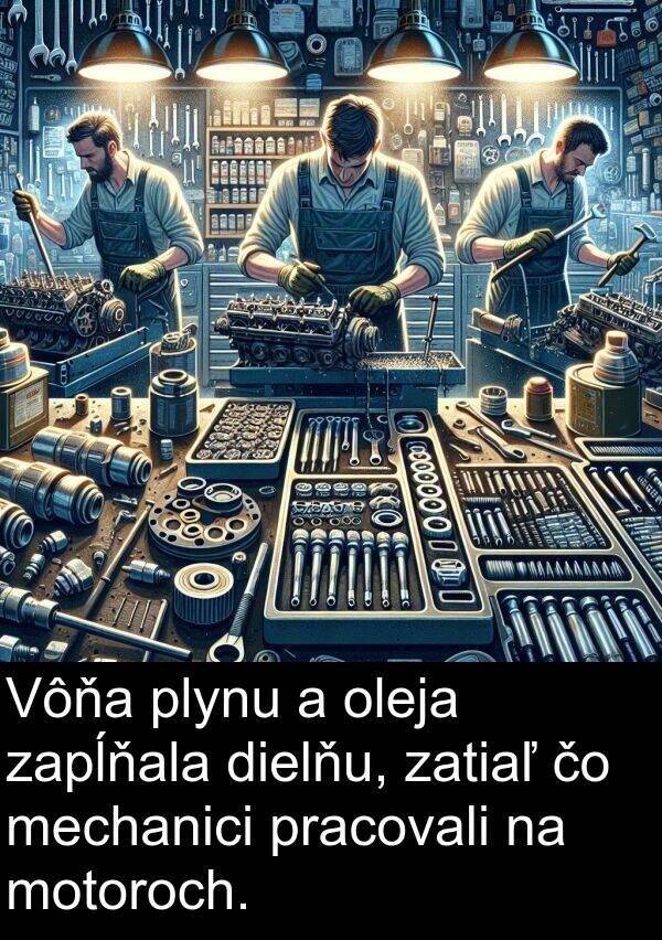 motoroch: Vôňa plynu a oleja zapĺňala dielňu, zatiaľ čo mechanici pracovali na motoroch.